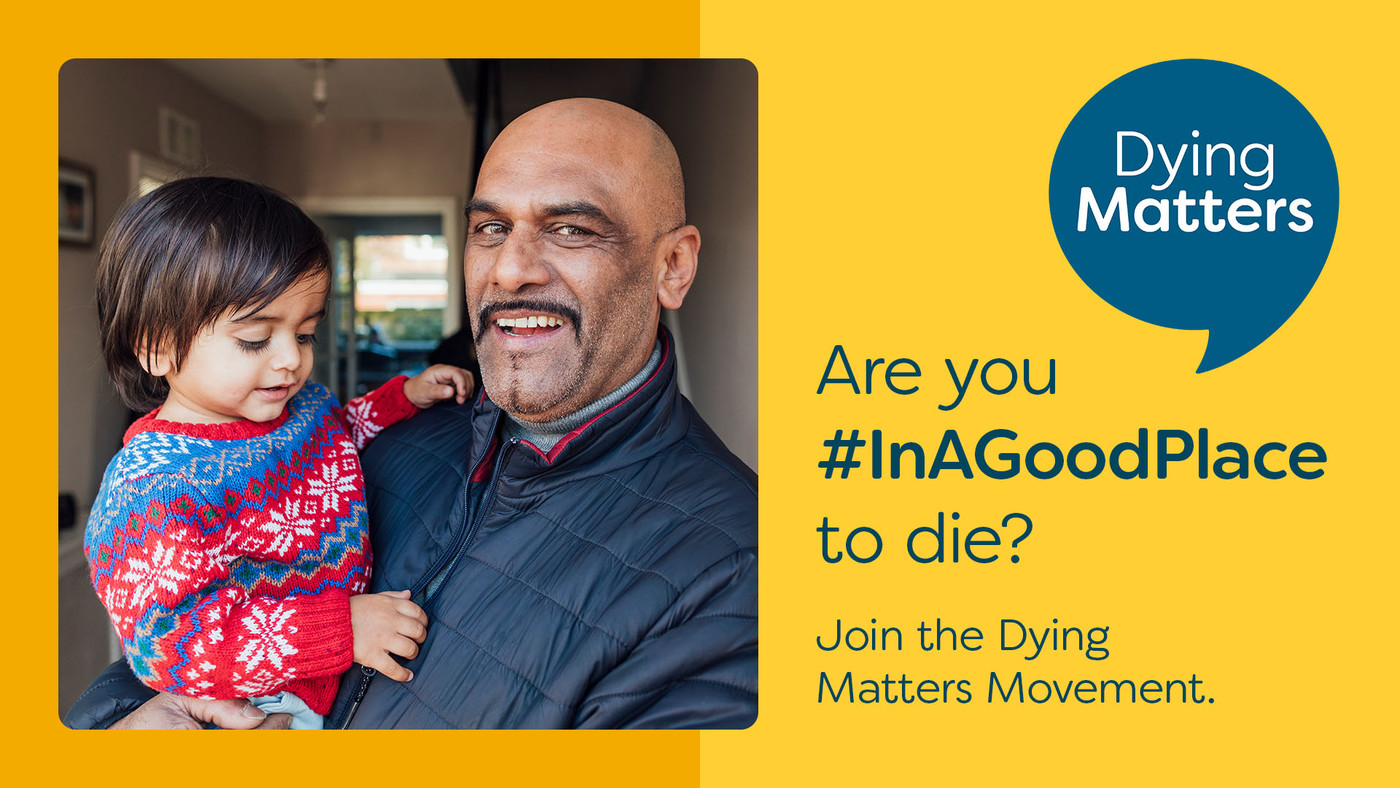 Man and child with Dying Matters text, asking 'Are you in a good place to die?'